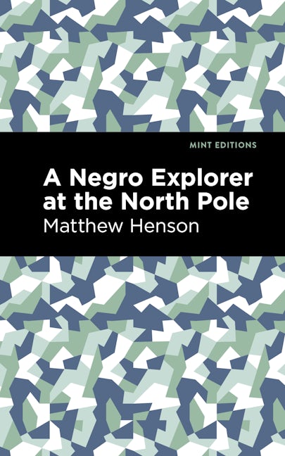 Book cover image for A Negro Explorer at the North Pole ISBN: 9781513208664